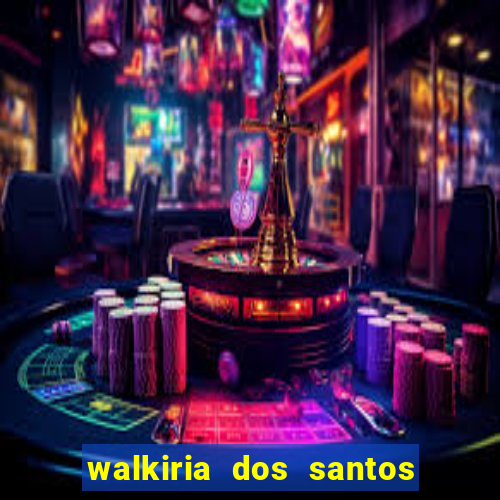 walkiria dos santos esposa de herodoto barbeiro