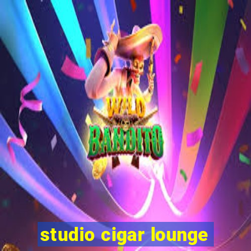 studio cigar lounge