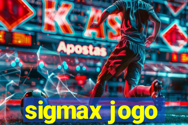 sigmax jogo