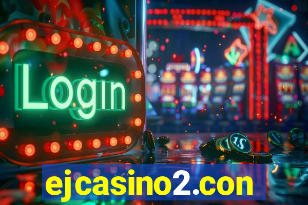 ejcasino2.con