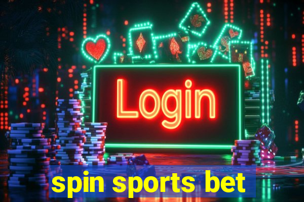 spin sports bet