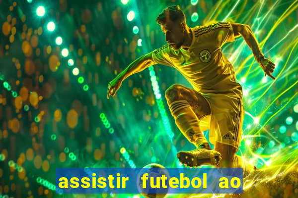 assistir futebol ao vivo sem virus