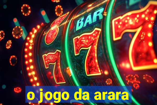 o jogo da arara