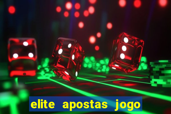 elite apostas jogo do bicho