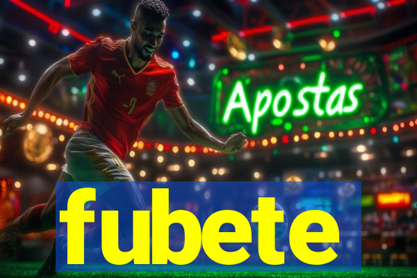 fubete