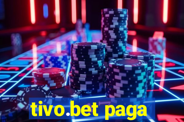 tivo.bet paga