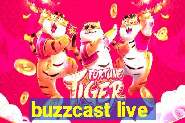 buzzcast live