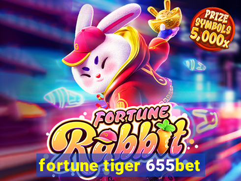 fortune tiger 655bet