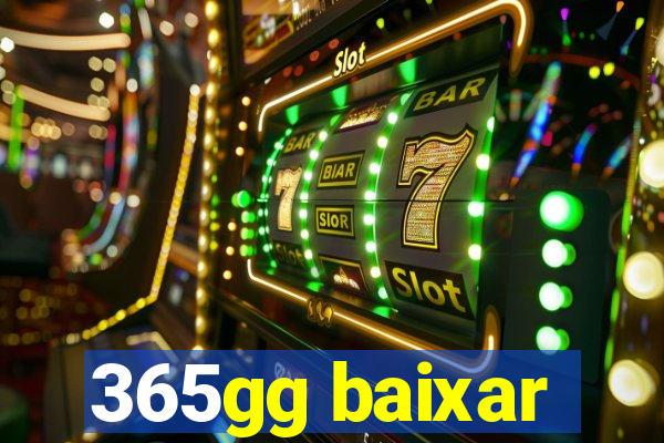 365gg baixar