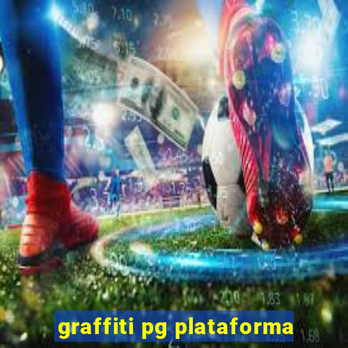 graffiti pg plataforma