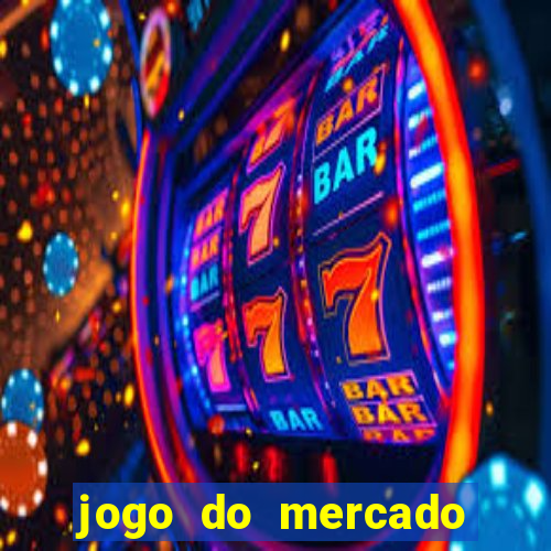 jogo do mercado com dinheiro infinito