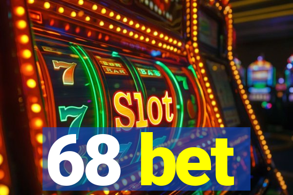 68 bet