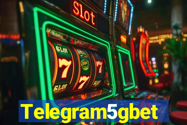 Telegram5gbet