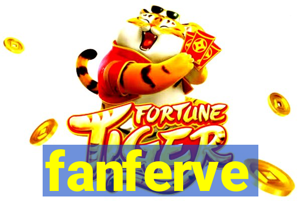 fanferve