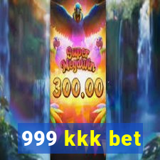 999 kkk bet