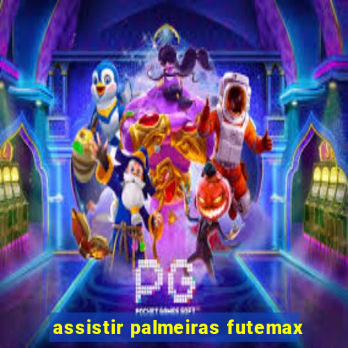 assistir palmeiras futemax