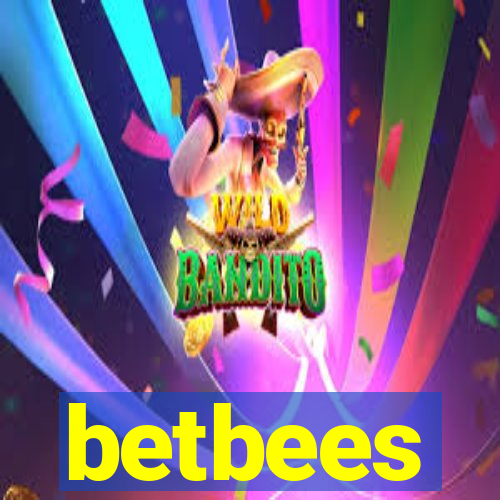 betbees