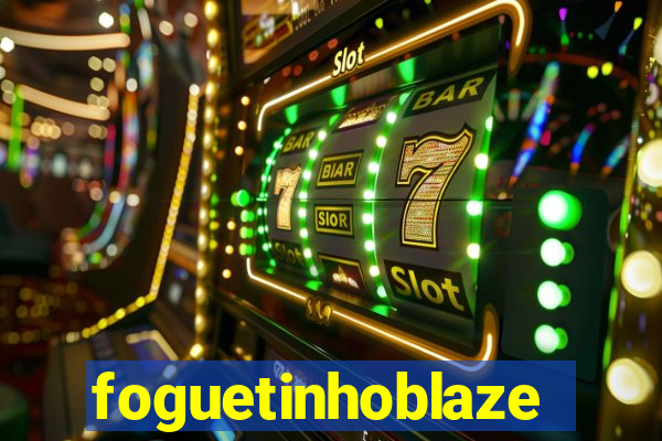 foguetinhoblaze