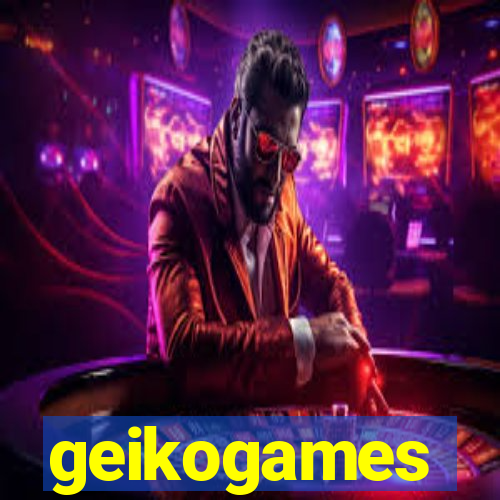 geikogames