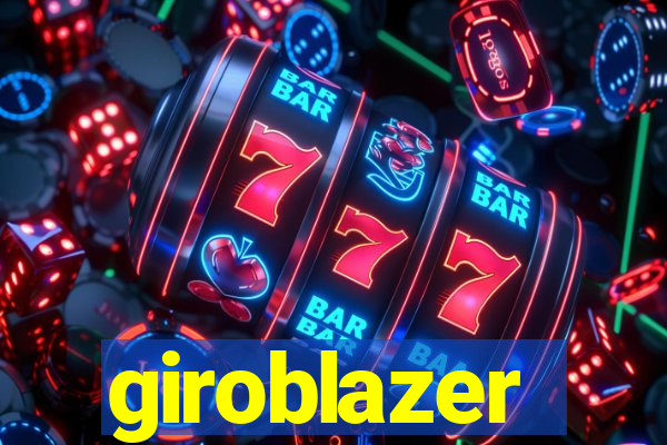 giroblazer