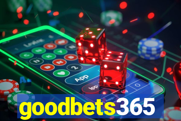 goodbets365