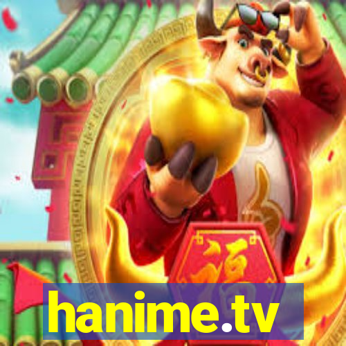 hanime.tv