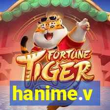 hanime.v