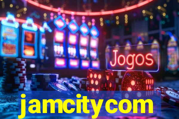 jamcitycom