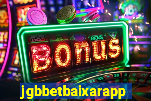 jgbbetbaixarapp