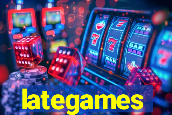 lategames