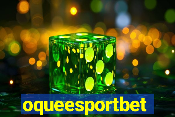 oqueesportbet