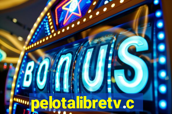 pelotalibretv.com