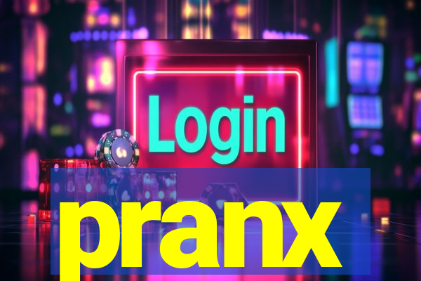 pranx