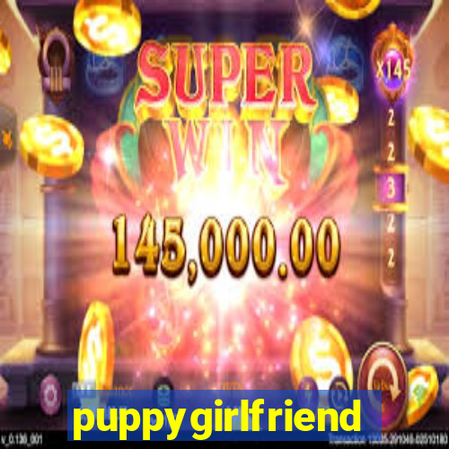 puppygirlfriend