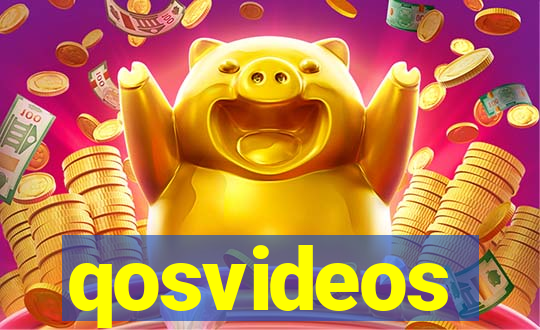 qosvideos