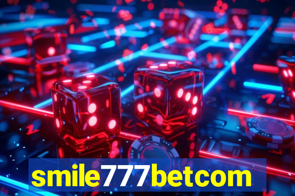 smile777betcom