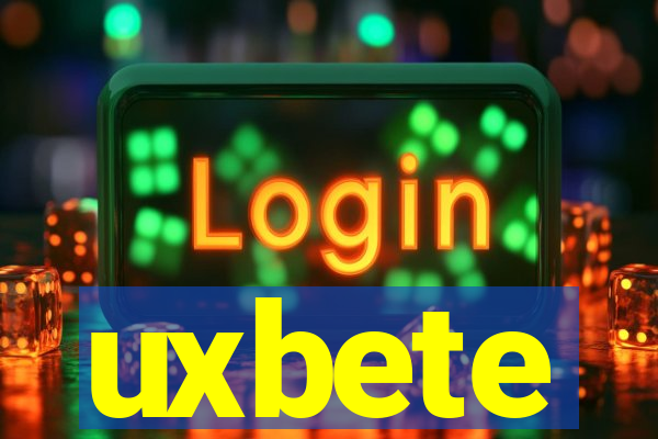 uxbete