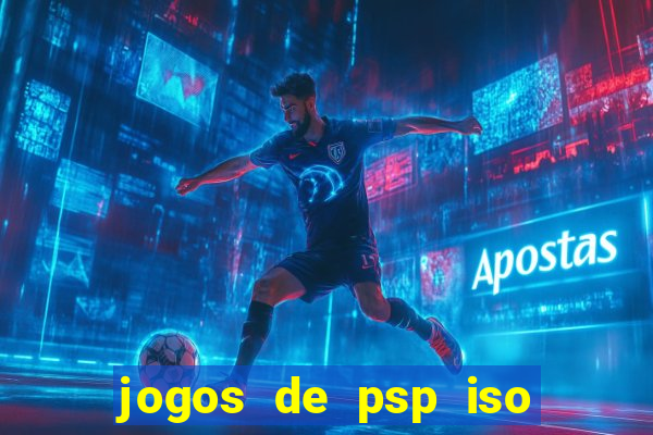 jogos de psp iso pt br