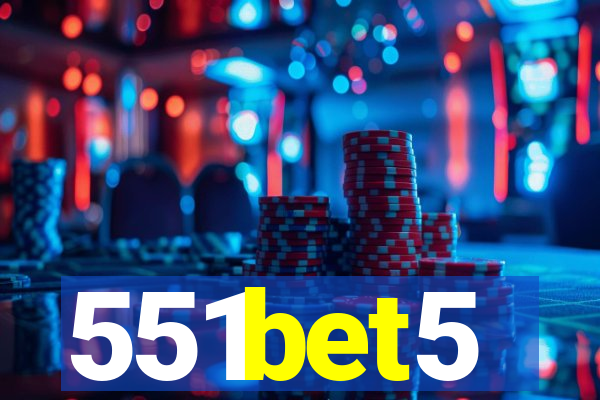 551bet5