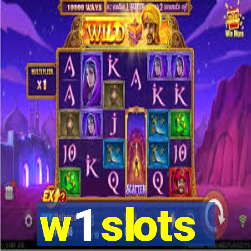 w1 slots