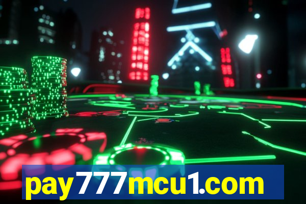 pay777mcu1.com