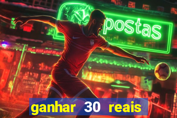 ganhar 30 reais agora no pix