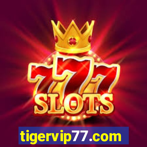 tigervip77.com