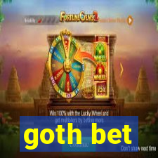 goth bet