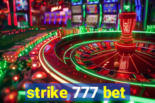 strike 777 bet