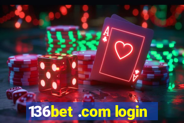 136bet .com login