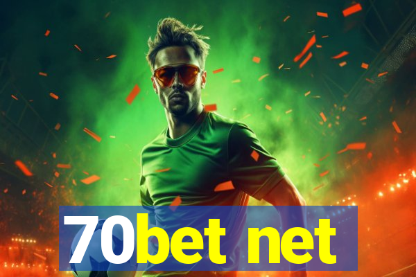 70bet net