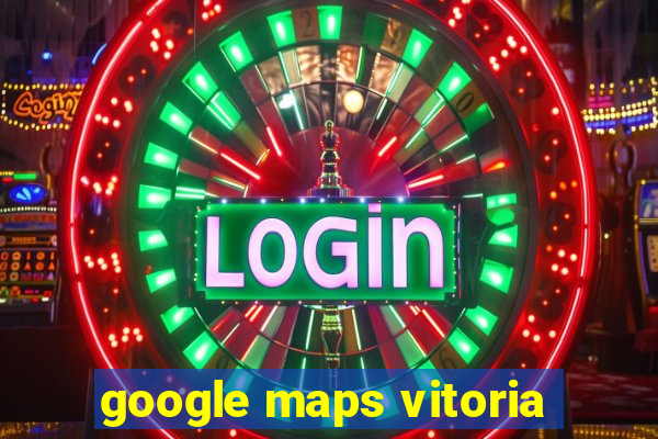 google maps vitoria