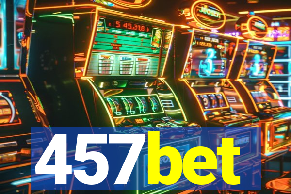 457bet