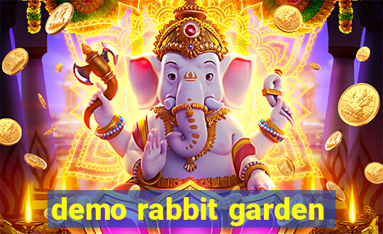 demo rabbit garden